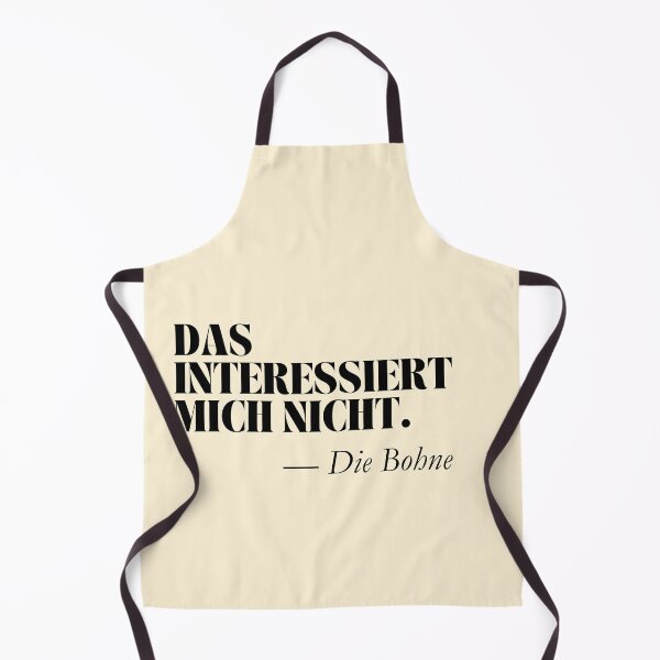 Artikelvorschau, Das interessiert mich nicht die Bohne – Lustiger deutscher Spruch entworfen und verkauft von PrintCessStudio.