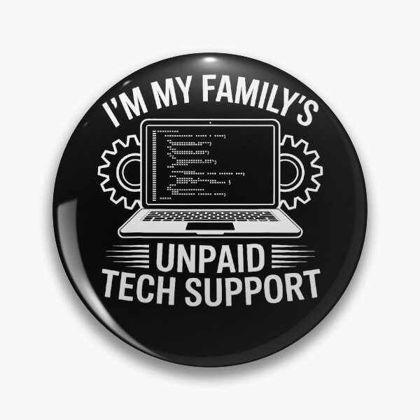 Item preview, I'm My Family's Unpaid Tech Support Funny Computer Engineer designed and sold by averyfisher.