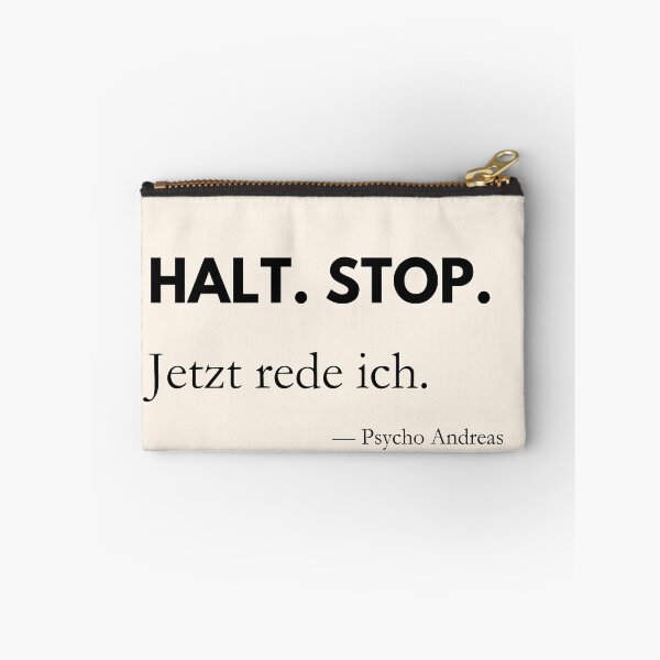 Item preview, Hold on, stop! Now I'm talking – Wife Swap quote from Psycho Andreas designed and sold by PrintCessStudio.
