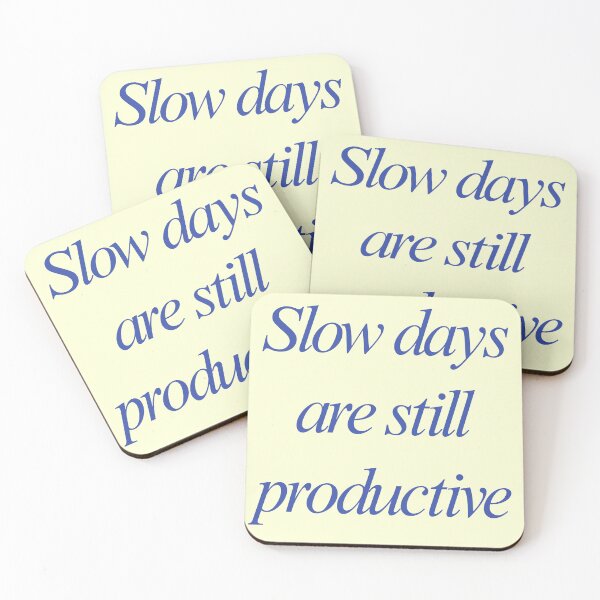 Item preview, Slow Days Are Still Productive Quote – Calm Slow Living Minimal Typography designed and sold by designbymahi.