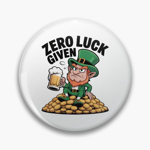 Item preview, Zero Luck Given Sarcastic Leprechaun Humor Design designed and sold by Blok45.