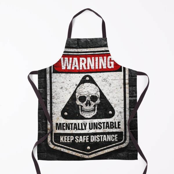 Item preview, Mentally Unstable Warning Sign designed and sold by Kaleidoscope Print.