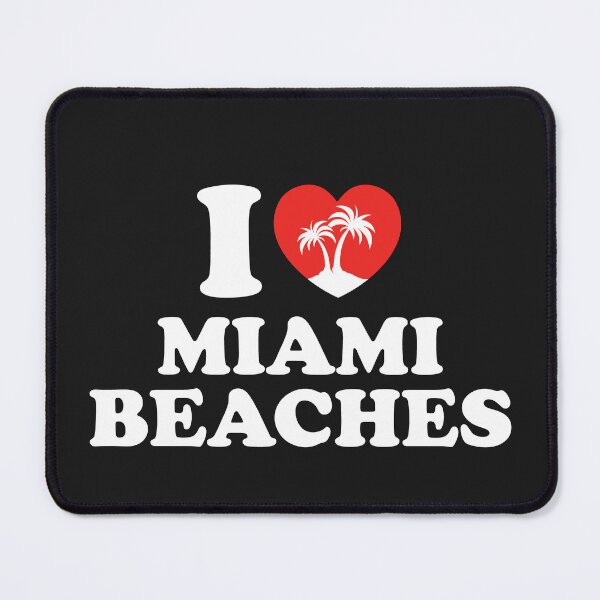 Item preview, I Love Miami Beaches designed and sold by shitpostee.
