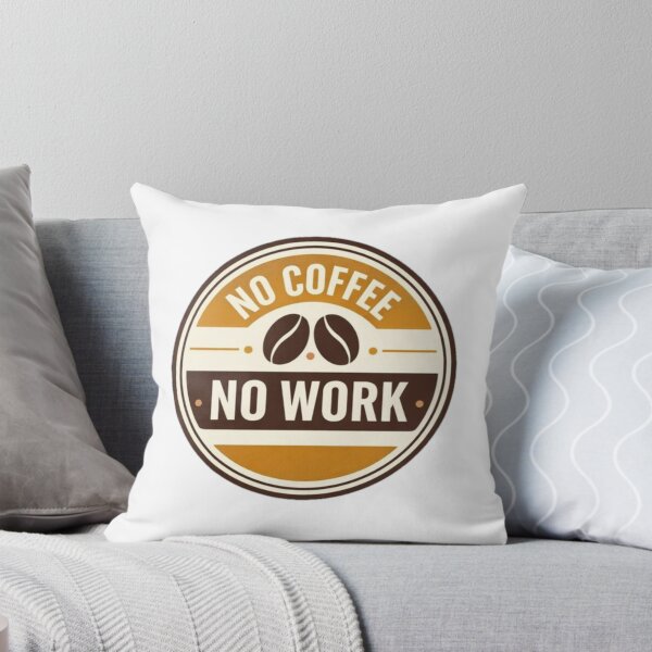 Item preview, No Coffee No Work Retro Badge designed and sold by the-dovlat.