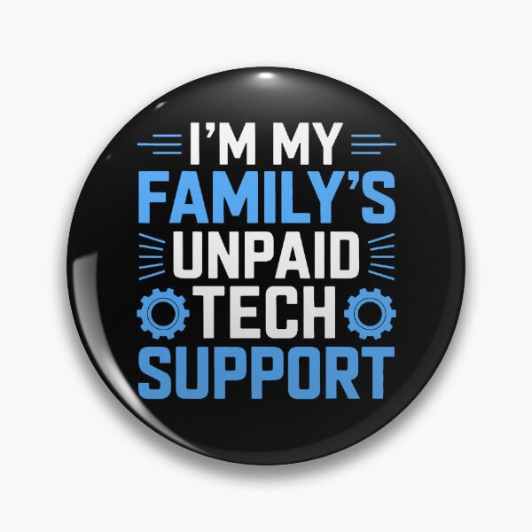 Item preview, I'm My Family's Unpaid Tech Support Funny Computer Engineer designed and sold by averyfisher.