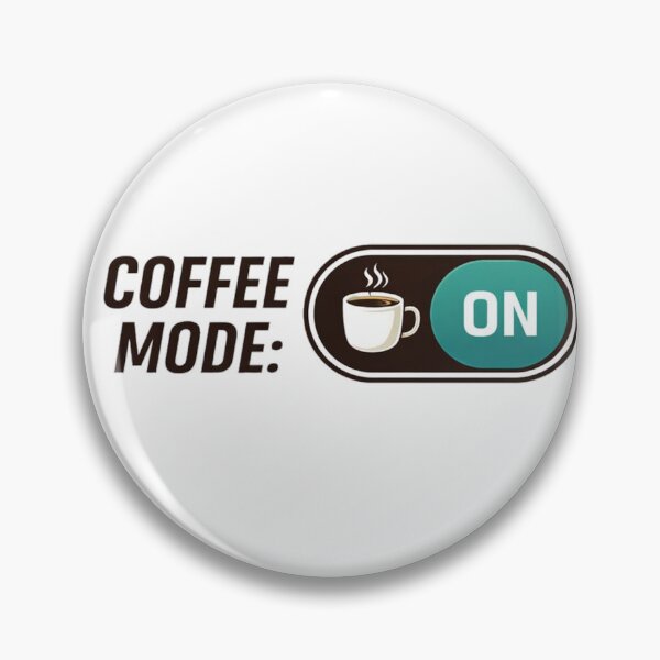 Item preview, Coffee Mode On - Switch Design designed and sold by the-dovlat.