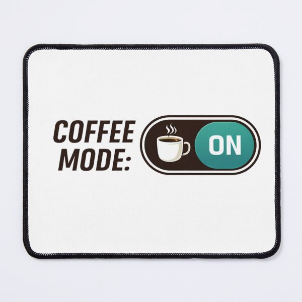 Item preview, Coffee Mode On - Switch Design designed and sold by the-dovlat.