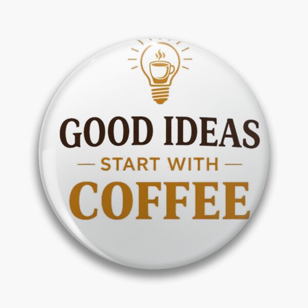 Item preview, Good Ideas Start With Coffee – Creative Fuel Quote designed and sold by the-dovlat.