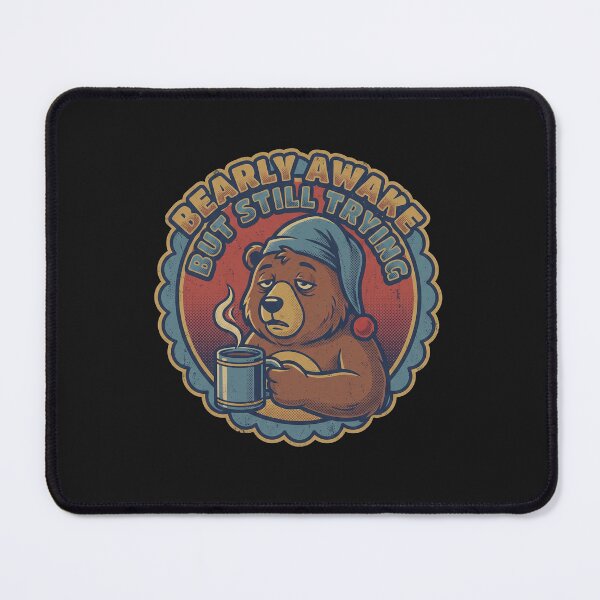 Item preview, Bearly Awake Tired Retro Bear designed and sold by AdyKurniawan.