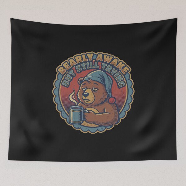 Item preview, Bearly Awake Tired Retro Bear designed and sold by AdyKurniawan.