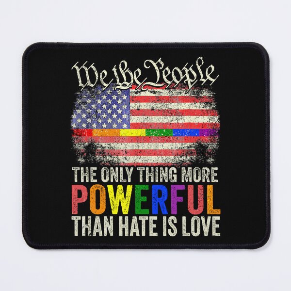 Item preview, The only Thing More Powerful Than Hate is Love designed and sold by MackenzieBin.