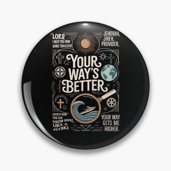 Item preview, Your Way's Better Christian Quote Jesus Faith Bible Verse designed and sold by michealhunttt.