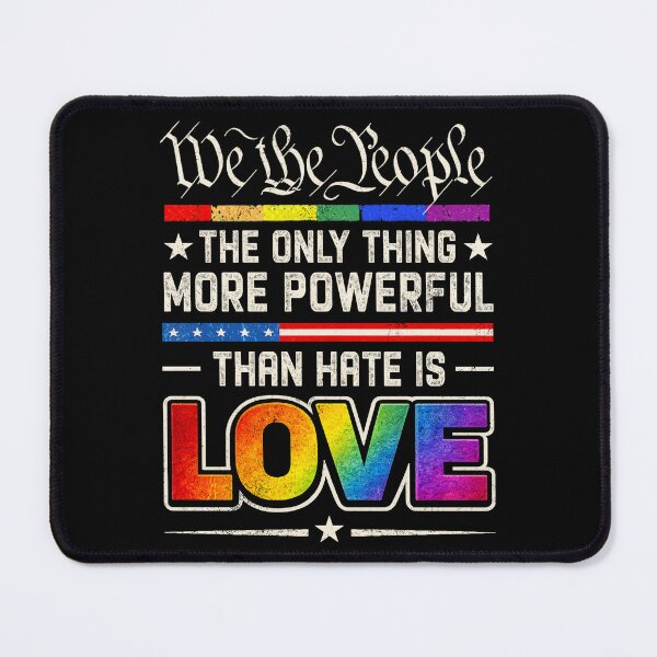 Item preview, The only Thing More Powerful Than Hate is Love designed and sold by MackenzieBin.