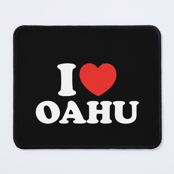 Item preview, I Love Oahu designed and sold by shitpostee.