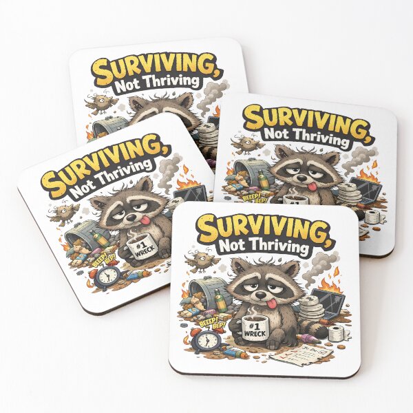 Item preview, Surviving Not Thriving Funny Raccoon Design – Burnout Humor Quote designed and sold by MirAgency.