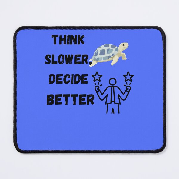 Item preview, Think Slower Decide Better Motivational Quote Turtle Mindset Design designed and sold by NeonPetal.