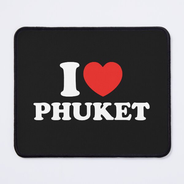 Item preview, I Love Phuket designed and sold by shitpostee.