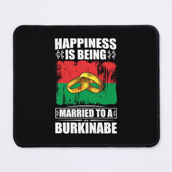Item preview, Happiness Is Being Married To A Burkinabe designed and sold by GabbyKash.