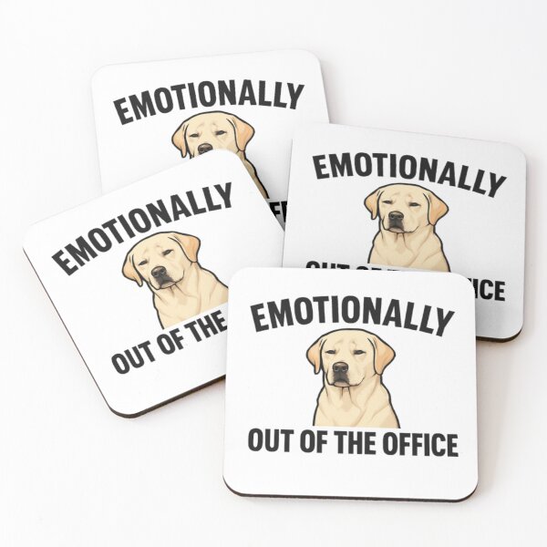Item preview, Emotionally Out of the Office Funny Dog Lover Quote designed and sold by OwnYourMood.