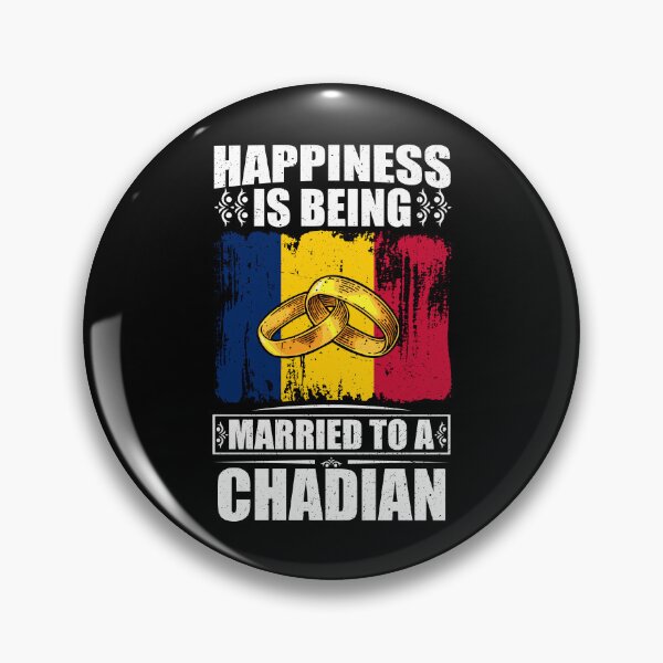 Item preview, Happiness Is Being Married To A Chadian  designed and sold by GabbyKash.