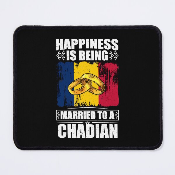 Item preview, Happiness Is Being Married To A Chadian designed and sold by GabbyKash.