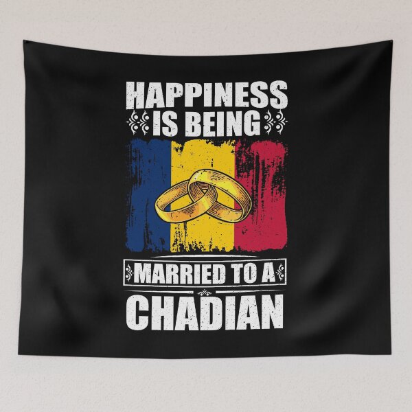 Item preview, Happiness Is Being Married To A Chadian  designed and sold by GabbyKash.