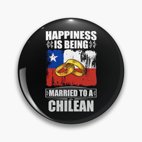 Item preview, Happiness Is Being Married To A Chilean  designed and sold by GabbyKash.