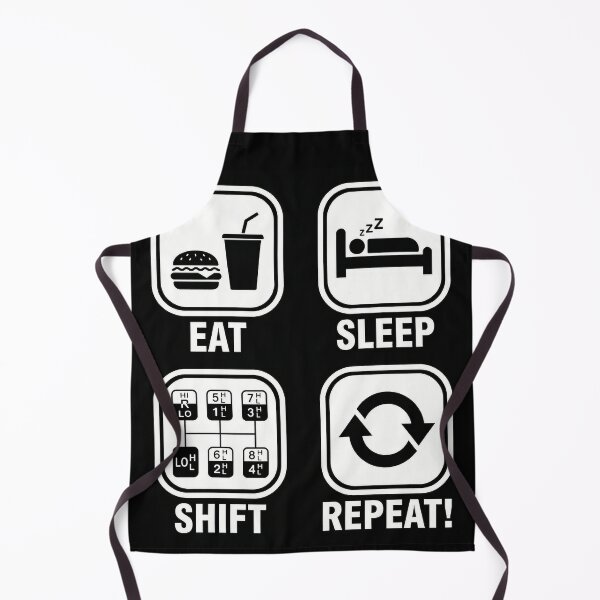 Item preview, Eat Sleep Shift Truck Repeat! designed and sold by ReganDesigns.