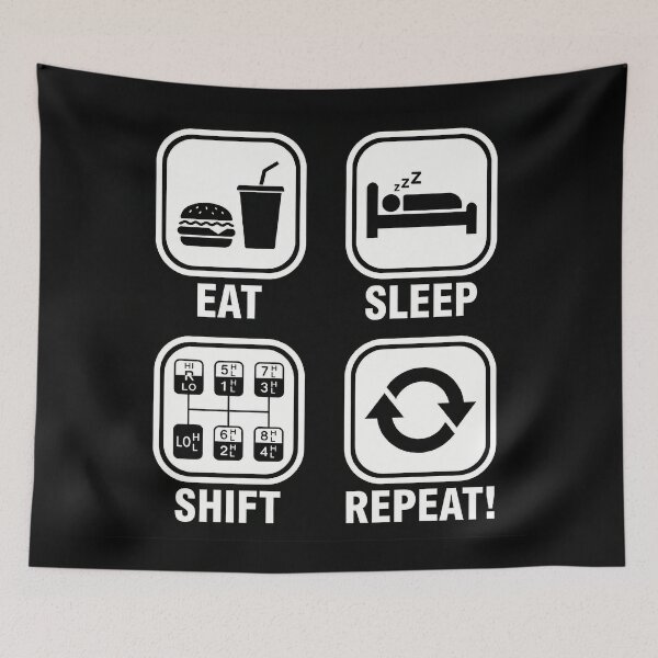 Item preview, Eat Sleep Shift Truck Repeat! designed and sold by ReganDesigns.