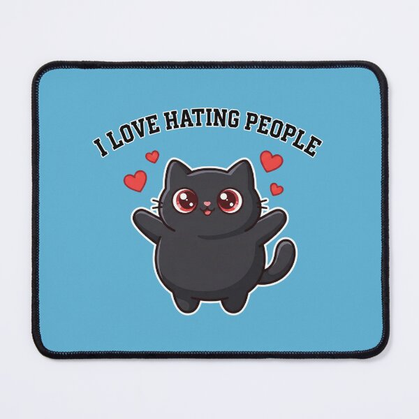Item preview, I Love Hating People - Cute Black Cat Introvert Humor designed and sold by AdyKurniawan.