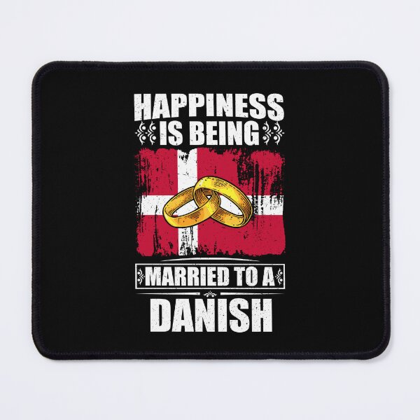 Item preview, Happiness Is Being Married To A Danish designed and sold by GabbyKash.