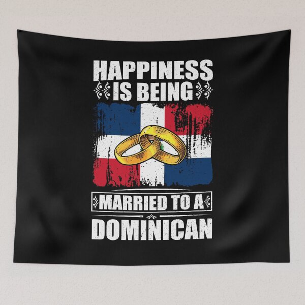 Item preview, Happiness Is Being Married To A Dominican Republic  designed and sold by GabbyKash.