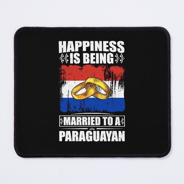 Item preview, Happiness Is Being Married To A Paraguayan   designed and sold by GabbyKash.