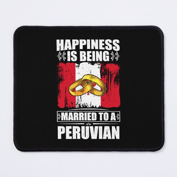 Item preview, Happiness Is Being Married To A Peruvian  designed and sold by GabbyKash.