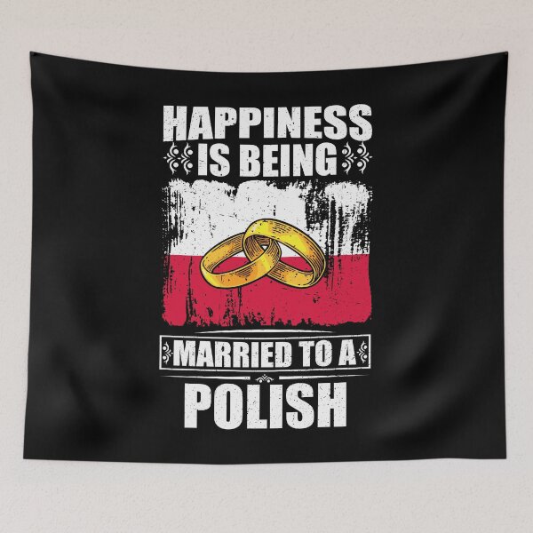 Item preview, Happiness Is Being Married To A Polish  designed and sold by GabbyKash.