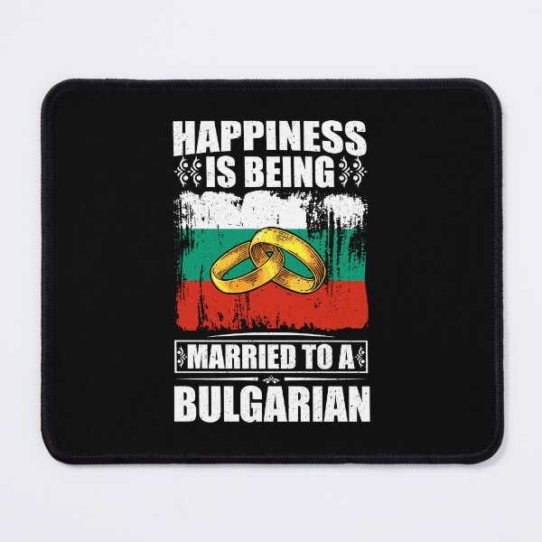 Item preview, Happiness Is Being Married To A Bulgarian designed and sold by GabbyKash.