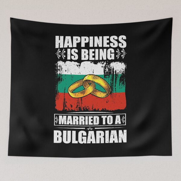 Item preview, Happiness Is Being Married To A Bulgarian designed and sold by GabbyKash.