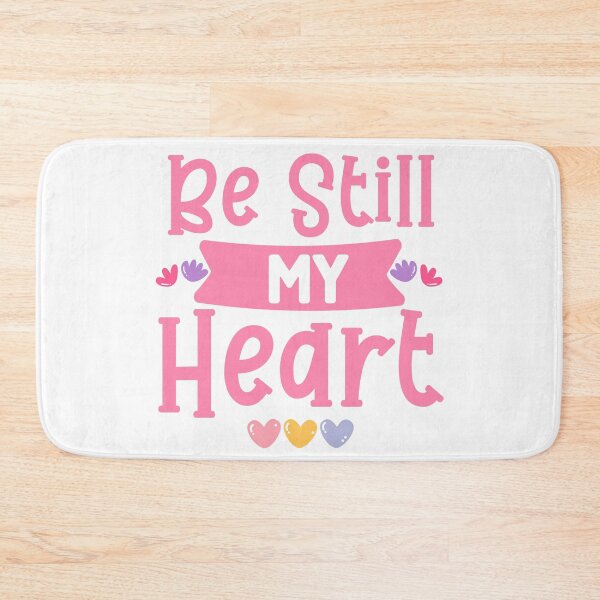 Item preview, Be Still My Heart Shirt – Romantic Valentine Gift | Cute Love Quote Aesthetic Design designed and sold by AnnCraftsPH.
