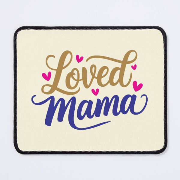 Item preview, Loved Mama designed and sold by CharlottePlaceArt.