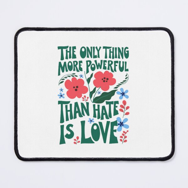 Item preview, The Only Thing More Powerful Than Hate Is Love Stand Strong designed and sold by SkeletonsDanger.