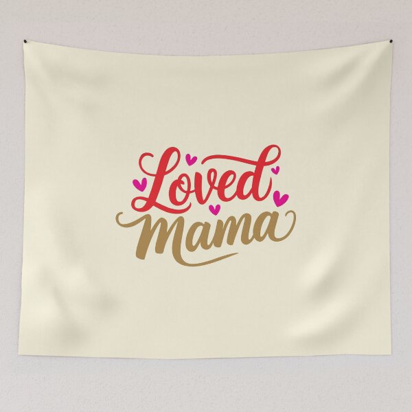 Item preview, Loved Mama designed and sold by CharlottePlaceArt.