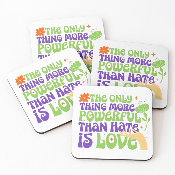 Item preview, The Only Thing More Powerful Than Hate Is Love Lead With Kindness designed and sold by SkeletonsDanger.