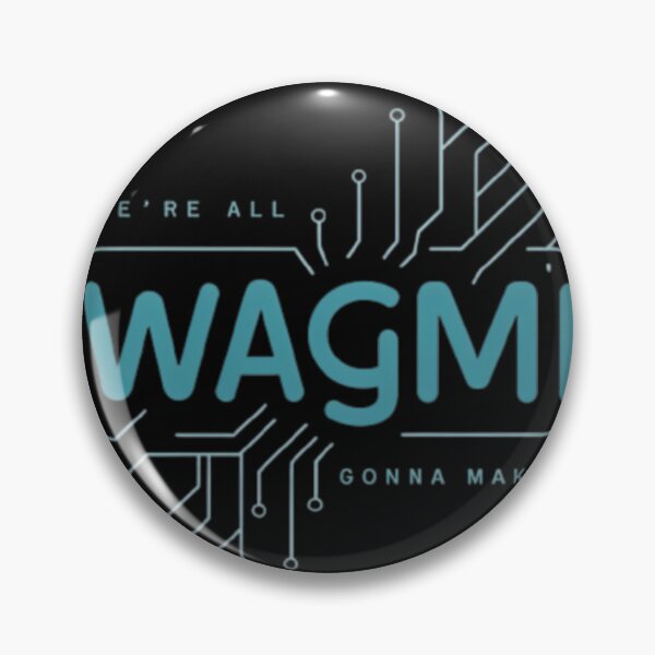 Item preview, Wagmi designed and sold by AntonieThiele.