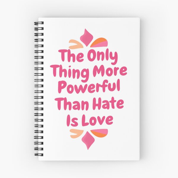 Item preview, The Only Thing More Powerful Than Hate Is Love Unite Voices designed and sold by SkeletonsDanger.