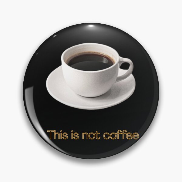 Item preview, This Is Not Coffee – Minimal Conceptual Art designed and sold by Mosogoloso.