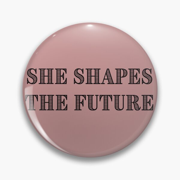 Item preview, She Shapes The Future • International Women’s Day  designed and sold by Yassine SEBA.