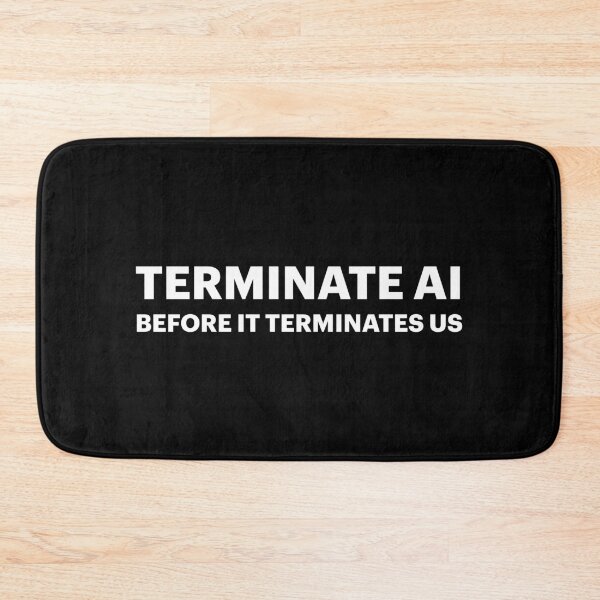 Item preview, Terminate AI Before AI Terminates Us (White text) designed and sold by STUDIO-72.