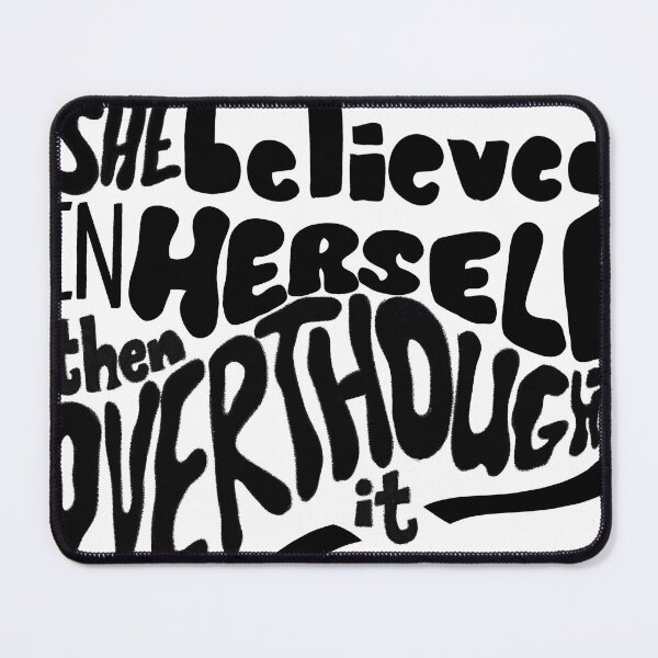 Item preview, She Believed in Herself Then Overthought It – Hand Lettered designed and sold by solstitchstudio.