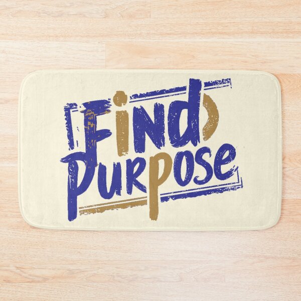 Item preview, Find Purpose designed and sold by CharlottePlaceArt.