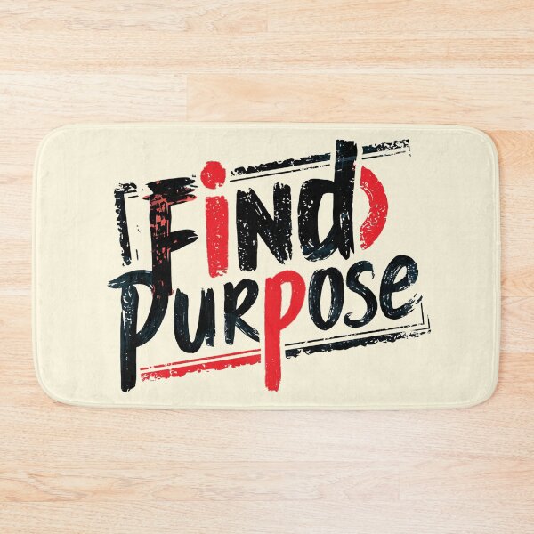 Item preview, Find Purpose designed and sold by CharlottePlaceArt.